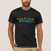 Crazy Cat Dudes voor HARRIS Funny T-shirt (Voorkant)