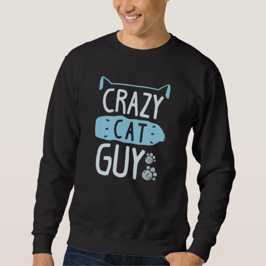 Crazy Cat Guy Trui (Voorkant)