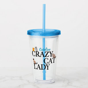 Crazy Cat Lady Cute Custom Acryl Drinkbeker