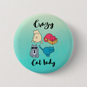 Crazy Cat Lady en 4 Cute Cats Ronde Button 5,7 Cm