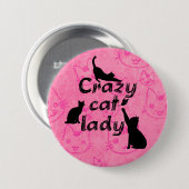 Crazy Cat Lady Fun Playful Cats Ronde Button 7,6 Cm (Voorkant /achterkant)