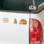 Crazy Cat Lady Funny Bumper Sticker  (Op Truck)