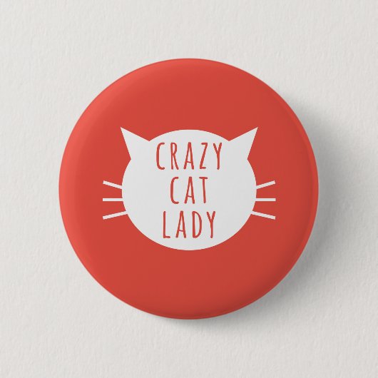 Crazy Cat Lady Funny Button Red (Voorkant)