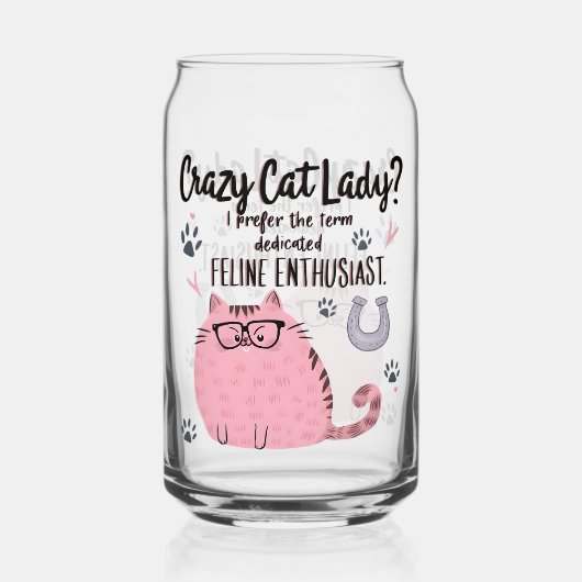 Crazy Cat Lady? Funny Cat Lover Gift Blikvorm Glas (Voorkant)