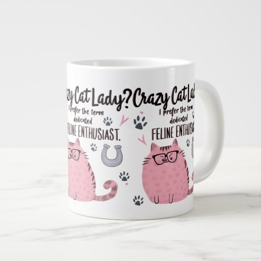 Crazy Cat Lady? Funny Cat Lover Gift  Grote Koffiekop (Voorkant rechts)