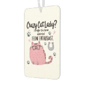 Crazy Cat Lady? Funny Cat Lover Gift  Luchtverfrisser (Links)