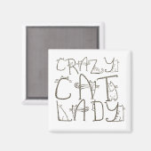 Crazy Cat Lady Funny Typografie Humor Magneet (Voorkant / Achterkant)