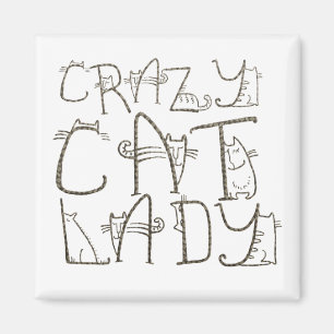 Crazy Cat Lady Funny Typografie Humor Magneet
