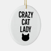 Crazy Cat Lady - Grappig Kattenliefhebber Gift Keramisch Ornament (Rechts)