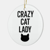 Crazy Cat Lady - Grappig Kattenliefhebber Gift Keramisch Ornament (Links)