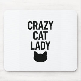 Crazy Cat Lady - Grappig Kattenliefhebber Gift Muismat
