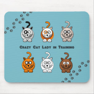 Crazy Cat Lady in training Mousepad Muismat