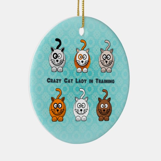 Crazy Cat Lady in training Ornament (Rechts)