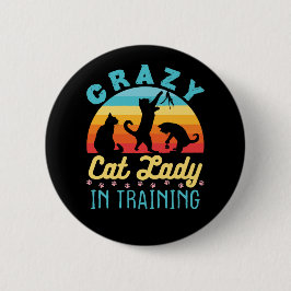 Crazy Cat Lady in training Ronde Button 5,7 Cm