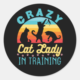 Crazy Cat Lady in training Ronde Sticker