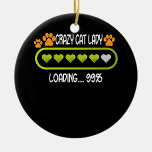 Crazy Cat Lady Loading Dierenvriend Pet Keramisch Ornament
