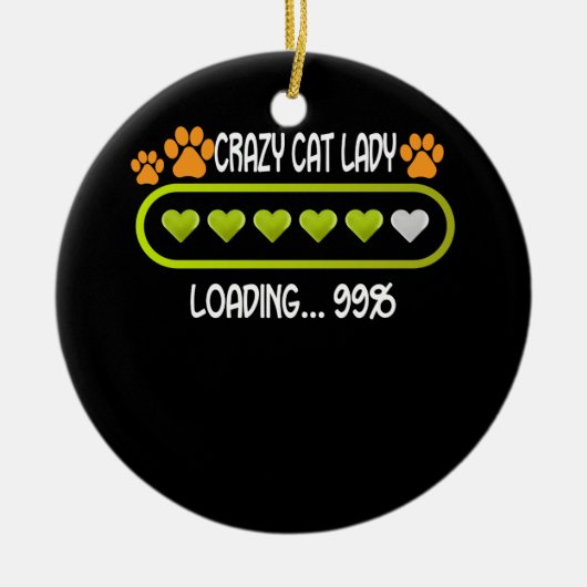 Crazy Cat Lady Loading Dierenvriend Pet Keramisch Ornament (Voorkant)