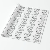 Crazy Cat Lady Pet Cat Lover Wrapping Paper Cadeaupapier (Uitgerold)