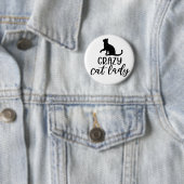 Crazy Cat Lady Ronde Button 5,7 Cm (In situ)