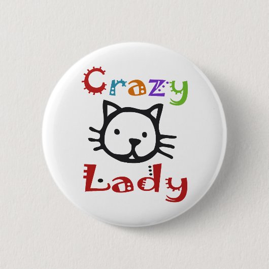 Crazy Cat Lady Ronde Button 5,7 Cm (Voorkant)