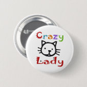 Crazy Cat Lady Ronde Button 5,7 Cm (Voorkant /achterkant)