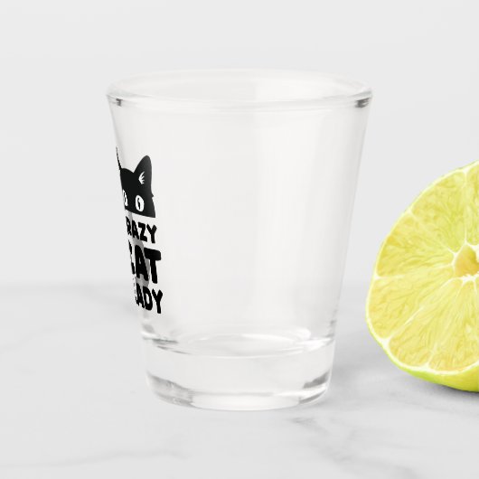 Crazy Cat Lady Shot Glass Shot Glas (Rechts)