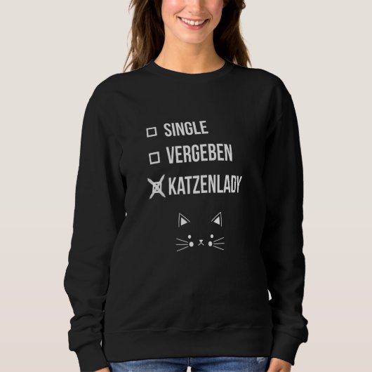 Crazy Cat Lady Single Vergeben Trui (Voorkant)