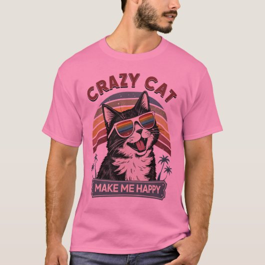 CRAZY CAT maakt me gelukkig T-shirt (Voorkant)