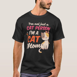 Crazy Cat mama   Niet alleen kat-persoon, ik ben k T-shirt