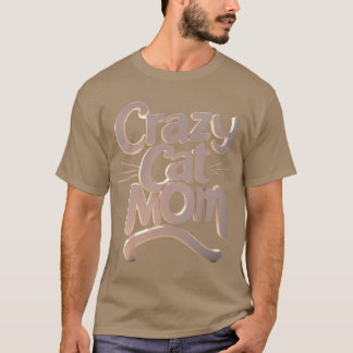 Crazy Cat Mom familie T-shirt