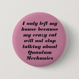 Crazy Cat Ronde Button 5,7 Cm