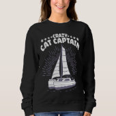 Crazy Catamaran Captain Sailing Sailor  2 Trui (Voorkant)