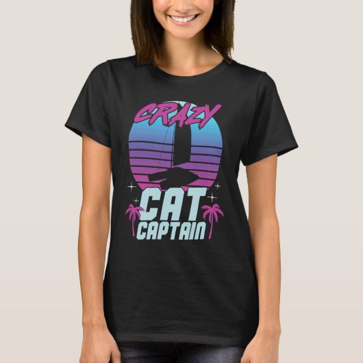 Crazy Catamaran Captain Sailing Sailor  3 T-shirt (Voorkant)