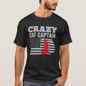 Crazy Catamaran Captain Sailing Sailor  5 T-shirt (Voorkant)