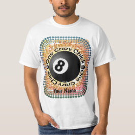 Crazy Chick Eightball T-shirt