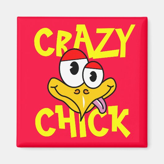Crazy Chick Magneet (Voorkant)