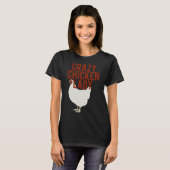Crazy Chicken Lady 61 T-shirt (Voorkant volledig)