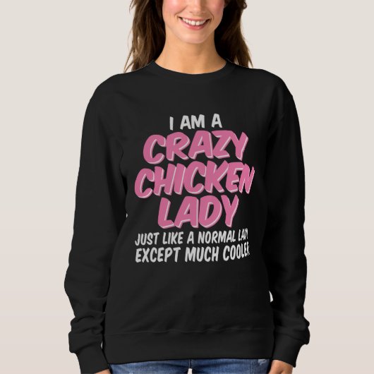 Crazy Chicken Lady Chickens Trui (Voorkant)