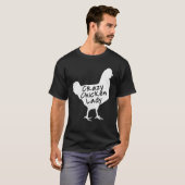 Crazy Chicken Lady Farmer Pride Humor Girl T-shirt (Voorkant volledig)