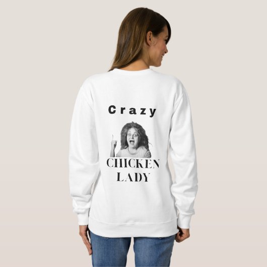 Crazy Chicken Lady, kippen, humor, grappig Trui (Achterkant volledig)