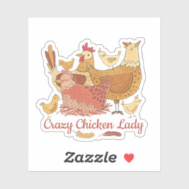 Crazy Chicken Lady Sticker