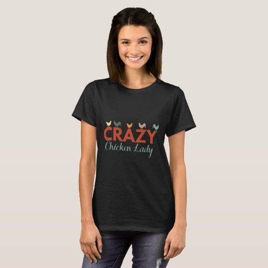 Crazy Chicken Lady T-shirt