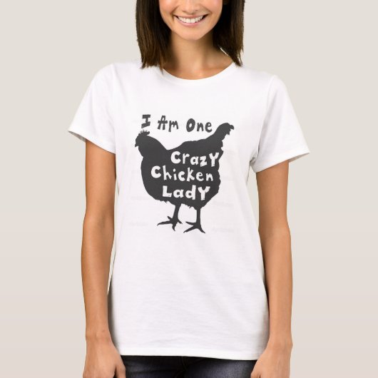 Crazy Chicken Lady T-shirt (Voorkant)