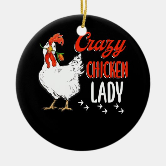 Crazy Chicken Lady Women Farming Farmer Keramisch Ornament (Voorkant)