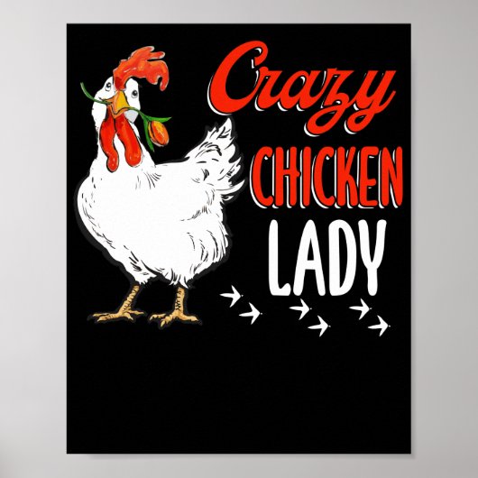 Crazy Chicken Lady Women Farming Farmer Poster (Voorkant)