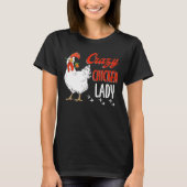 Crazy Chicken Lady Women Farming Farmer T-shirt (Voorkant)