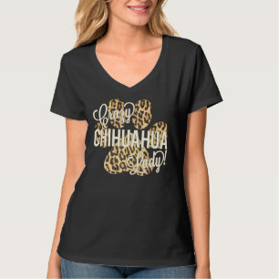 Crazy Chihuahua Lady Leopard Print Dog Paw Print R T-shirt