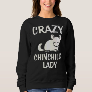 Crazy Chinchilla Lady Trui