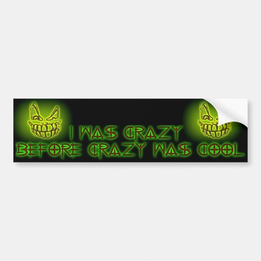 Crazy Cool Bumpersticker (Voorkant)