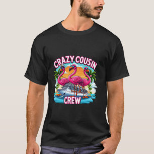 Crazy Cousin Crew 2024 Flamingo Funny Moederdag T-shirt